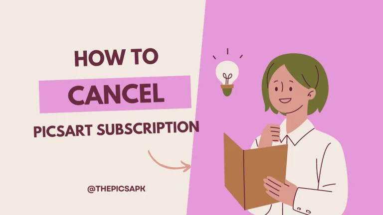 How To Cancel PicsArt Subscription